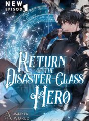 RETURN OF THE DISASTER-CLASS HERO